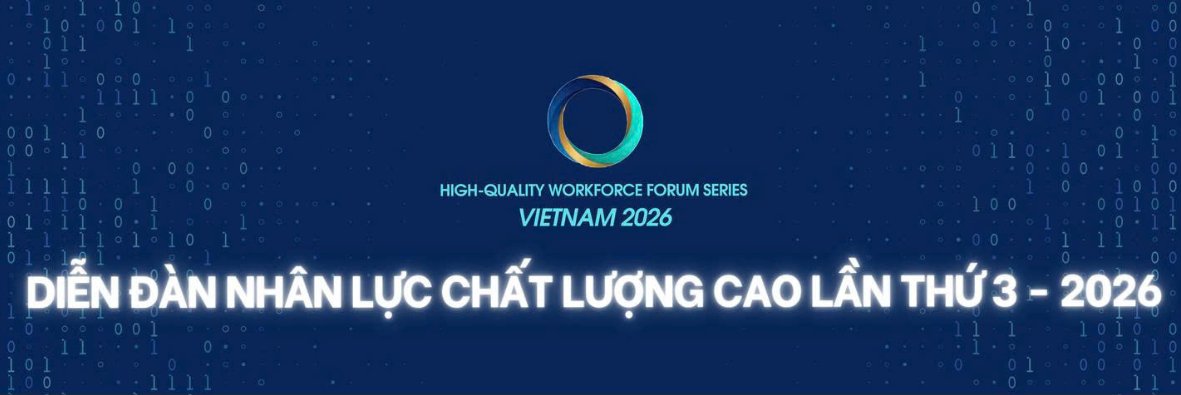 Diễn đàn Nhân lực Chất lượng cao lần thứ 3 - 2026